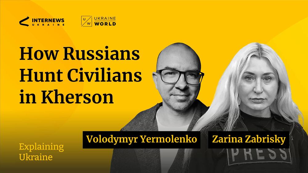 How Russians hunt civilians in Kherson - with Zarina Zabrisky