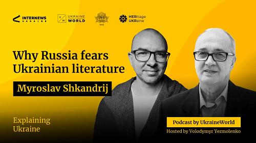 Why Russia fears Ukrainian literature - with Myroslav Shkandrij