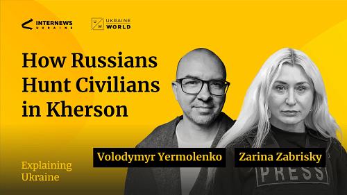 How Russians hunt civilians in Kherson - with Zarina Zabrisky