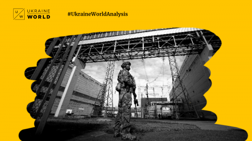 Russian Nuclear Terrorism: What Is Going on at Zaporizhzhia NPP