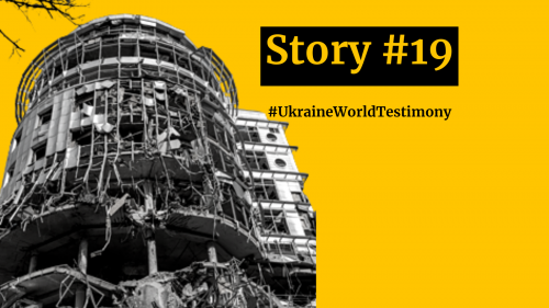 Story #19. Surviving the Shelling in Kharkiv